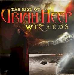 The Best of Uriah Heep: Wizards