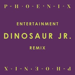 Entertainment (Dinosaur Jr. Remix)