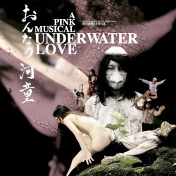 Underwater Love - A Pink Musical