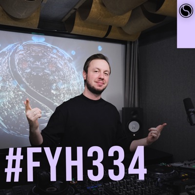 FYH334 - Find Your Harmony Radio Episode #334 (DJ Mix)