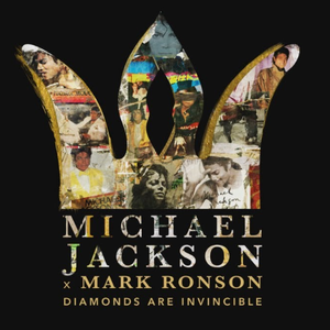 Michael Jackson x Mark Ronson: Diamonds are Invincible