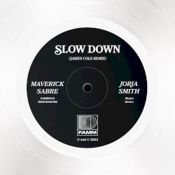 Slow Down (James Cole remix)