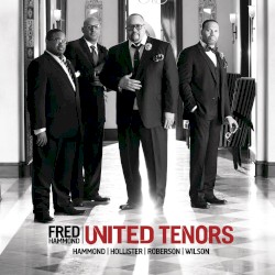 United Tenors Hammond Hollister Roberson Wilson