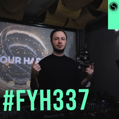 Fyh337 - Find Your Harmony Radio Episode #337 (DJ Mix)