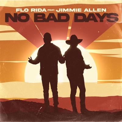 No Bad Days (feat. Jimmie Allen)