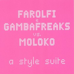 A Style Suite (Gambafreaks Vs Farolfi Mix)