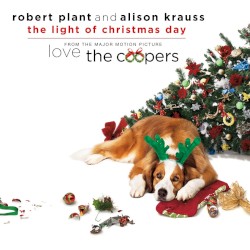 The Light of Christmas Day (From “Love the Coopers”)