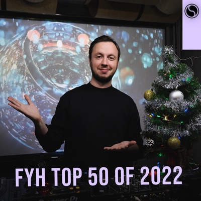 Find Your Harmony Radio Episode - Top 50 of 2022 (DJ Mix)