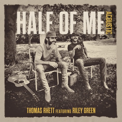Half Of Me (feat. Riley Green) [Acoustic]