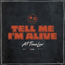 Tell Me I’m Alive