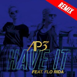 Have It (Remixes)