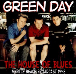 The House of Blues: Myrtle Beach Broadcast 1998