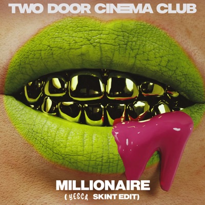 Millionaire (Yesca Skint Edit)