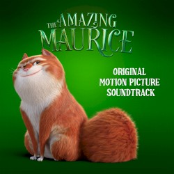 The Amazing Maurice (Original Motion Picture Soundtrack)