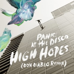 High Hopes (Don Diablo remix)