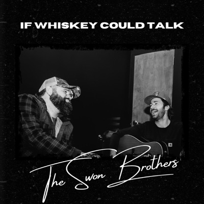 If Whiskey Could Talk