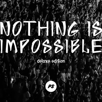 Nothing Is Impossible (Live in Manila - Deluxe Edition)