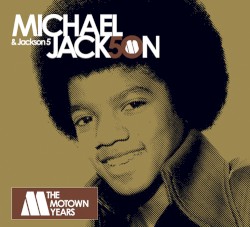 Michael Jackson & Jackson 5: The Motown Years