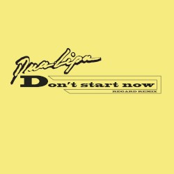 Don’t Start Now (Regard remix)