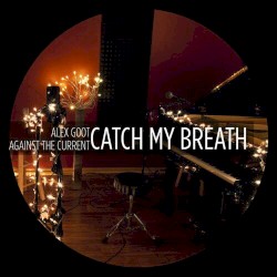 Catch My Breath