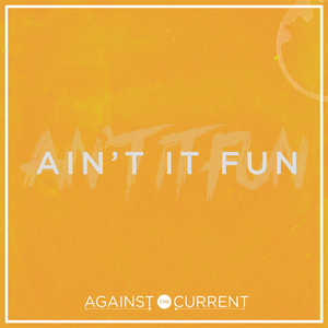 Ain’t It Fun