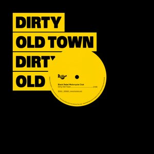 Dirty Old Town