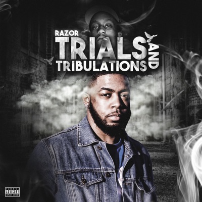 Trials & Tribulations