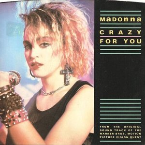 Crazy for You / No More Words