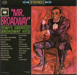 “Mr. Broadway”: Tony’s Greatest Broadway Hits