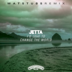 I'd Love to Change the World (Matstubs remix)