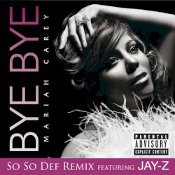Bye Bye (So So Def Remix)