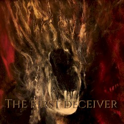The First Deceiver
