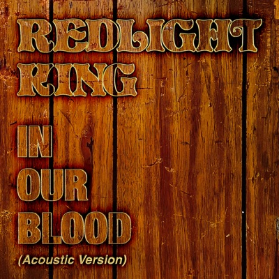 In Our Blood (Acoustic Version)