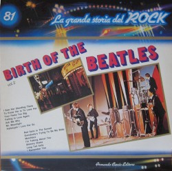 Birth Of The Beatles Vol. 2 (La grande storia del rock)