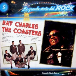 Ray Charles / The Coasters (La grande storia del rock)