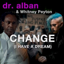 Change (I Have a Dream)