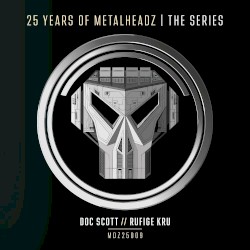 25 Years of Metalheadz - Part 9