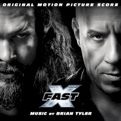 Fast X: Original Motion Picture Score