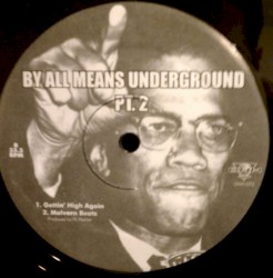 By All Means Underground, Part 2