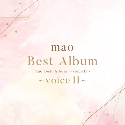 mao Best Album 〜voice II〜