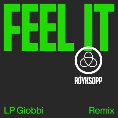 Feel It (feat. Maurissa Rose) [LP Giobbi Remix]