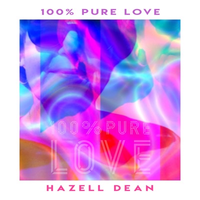 100% Pure Love (Dean & Ware Lava Lamp Mix)