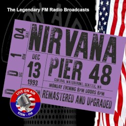 Legendary FM Radio Broadcasts - Pier 48 Seattle 1993