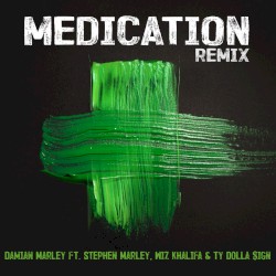 Medication (remix)