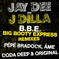 B.B.E. - Big Booty Express Remixes