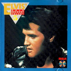 Elvis’ Gold Records, Volume 5
