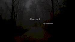 Haunted (Taylor’s version)