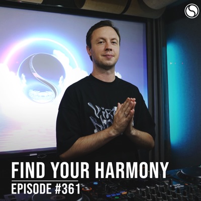 FYH361 - Find Your Harmony Radio Episode #361 (DJ MIX)