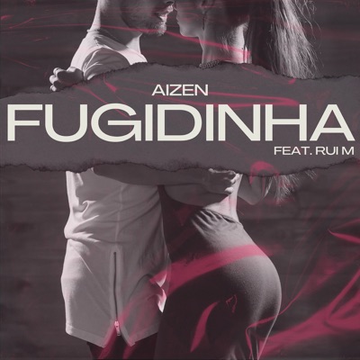 Fugidinha - Single (feat. Rui M)
