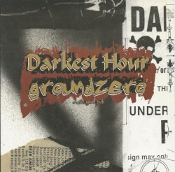 Darkest Hour / Groundzero